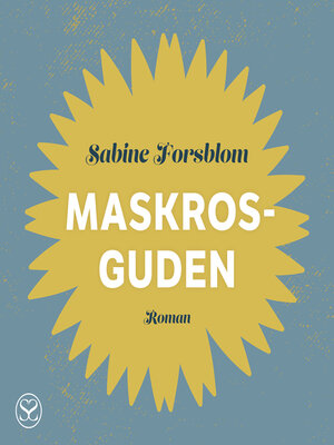 cover image of Maskrosguden